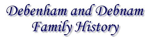 Debenham and Debnam Family History Debenham and Debnam Family History